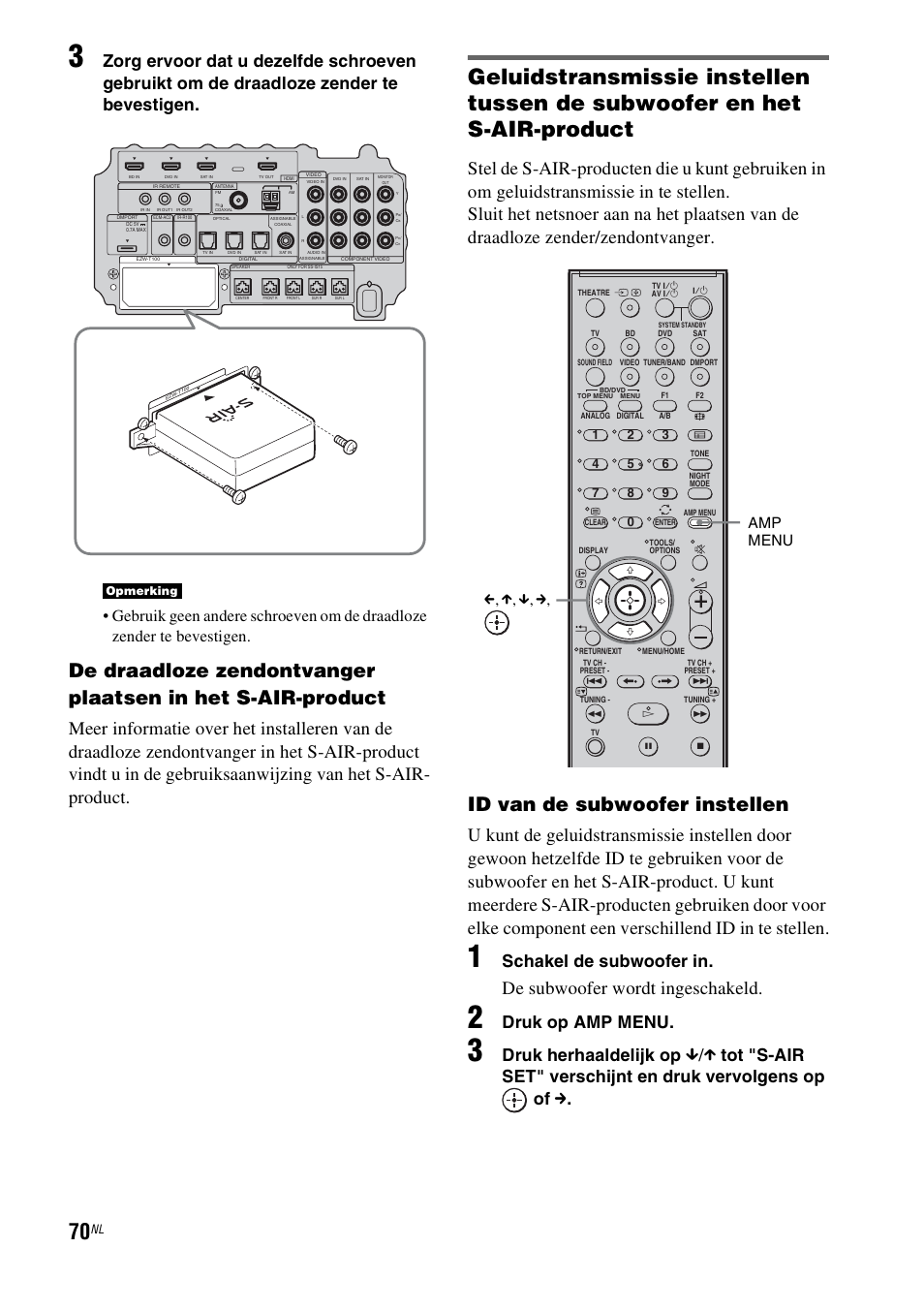 Id van de subwoofer instellen, De subwoofer wordt ingeschakeld, Schakel de subwoofer in | Druk op amp menu, Druk herhaaldelijk op, Amp menu c, x, x, c | Sony HT-IS100 User Manual | Page 156 / 256