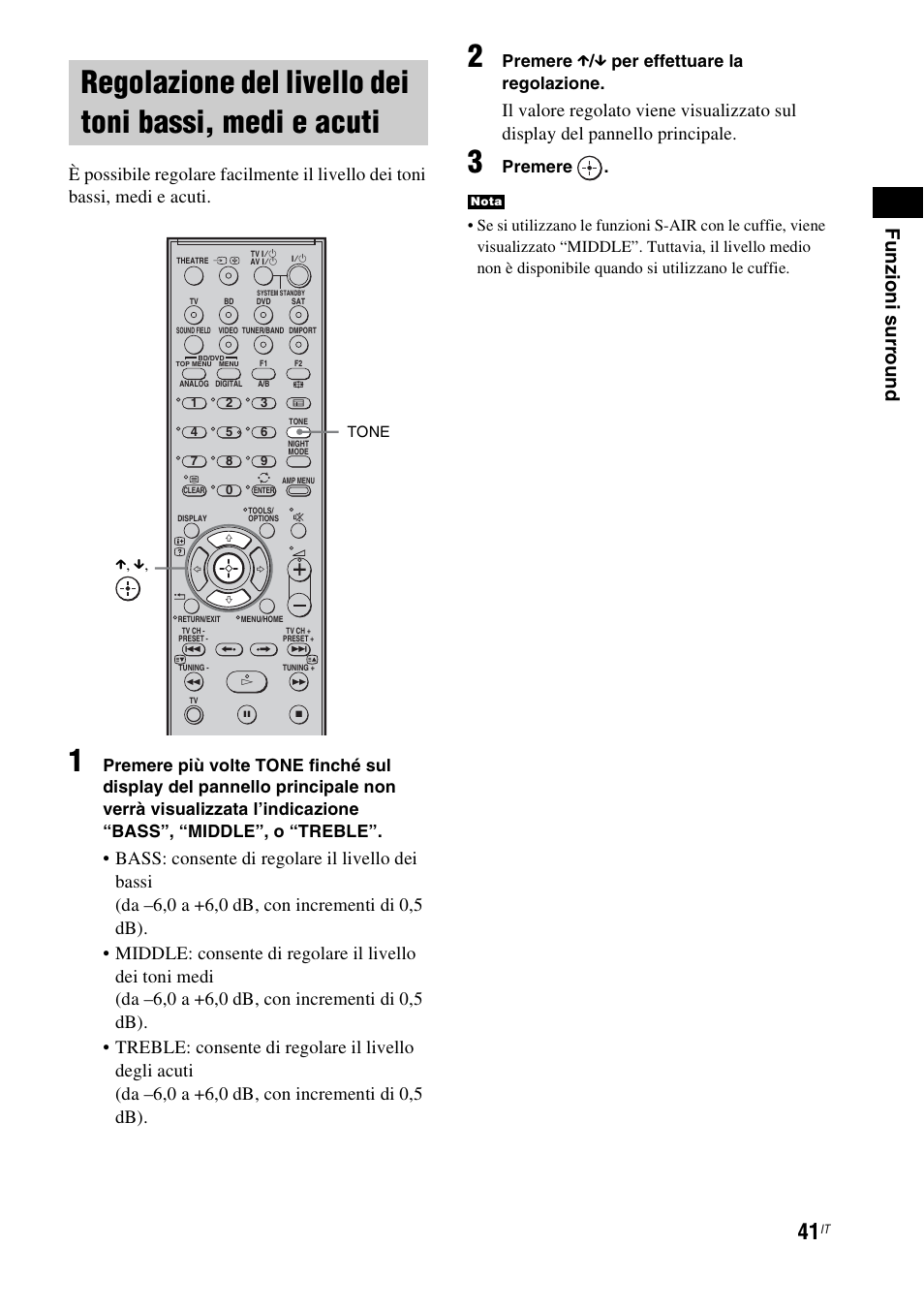 Regolazione del livello dei toni bassi, medi, E acuti, Funz ioni surr o und | Premere x / x per effettuare la regolazione, Premere | Sony HT-IS100 User Manual | Page 211 / 256