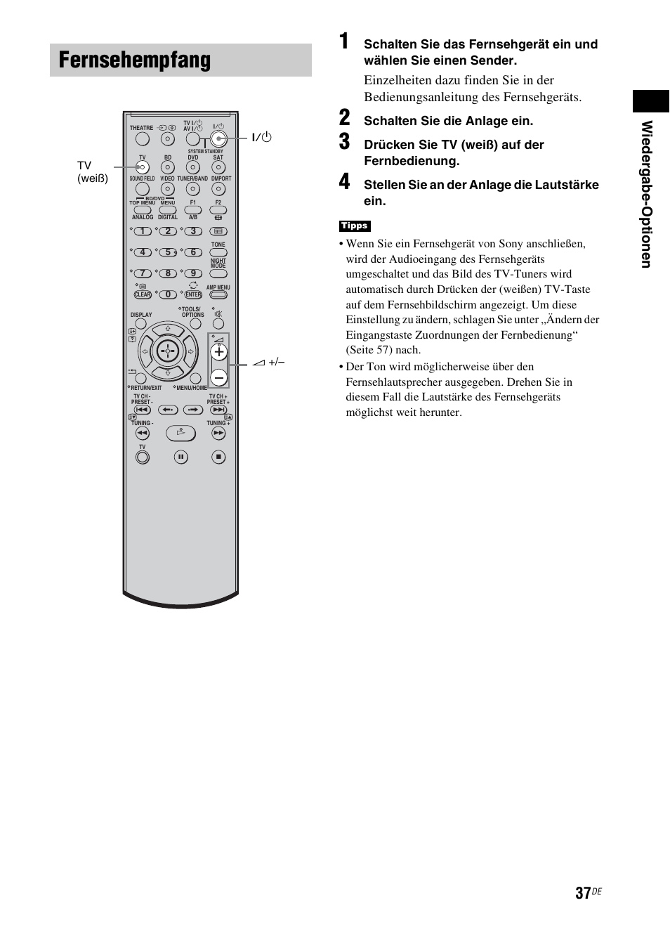 Fernsehempfang, Wied er ga be-o ptio nen, Schalten sie die anlage ein | Drücken sie tv (weiß) auf der fernbedienung, Stellen sie an der anlage die lautstärke ein | Sony HT-IS100 User Manual | Page 37 / 256