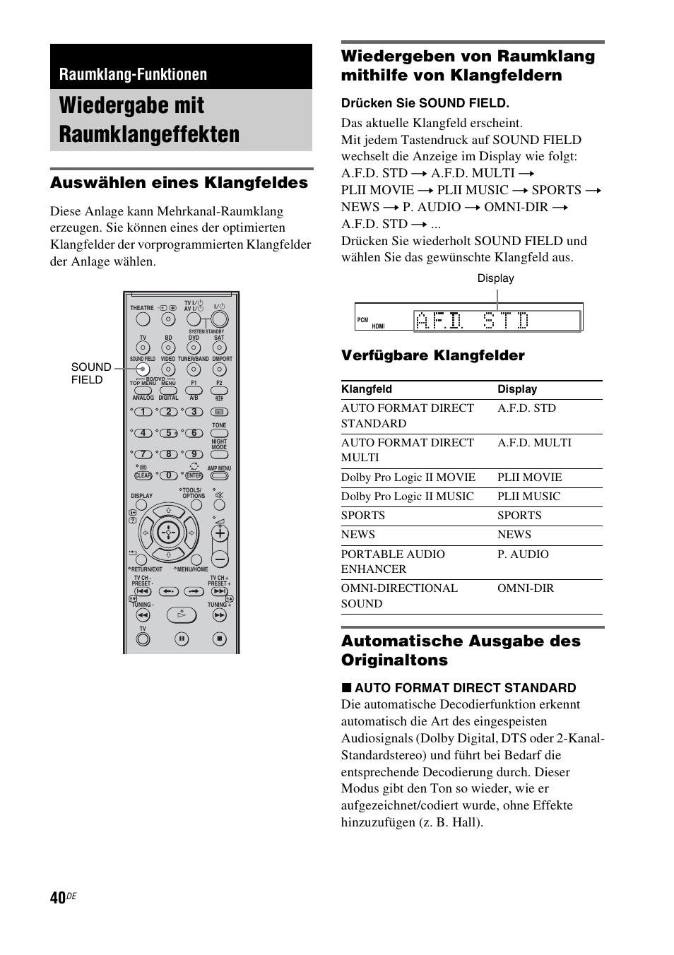 Raumklang-funktionen, Wiedergabe mit raumklangeffekten, Auswählen eines klangfeldes | Automatische ausgabe des originaltons, Verfügbare klangfelder, Drücken sie sound field, X auto format direct standard | Sony HT-IS100 User Manual | Page 40 / 256
