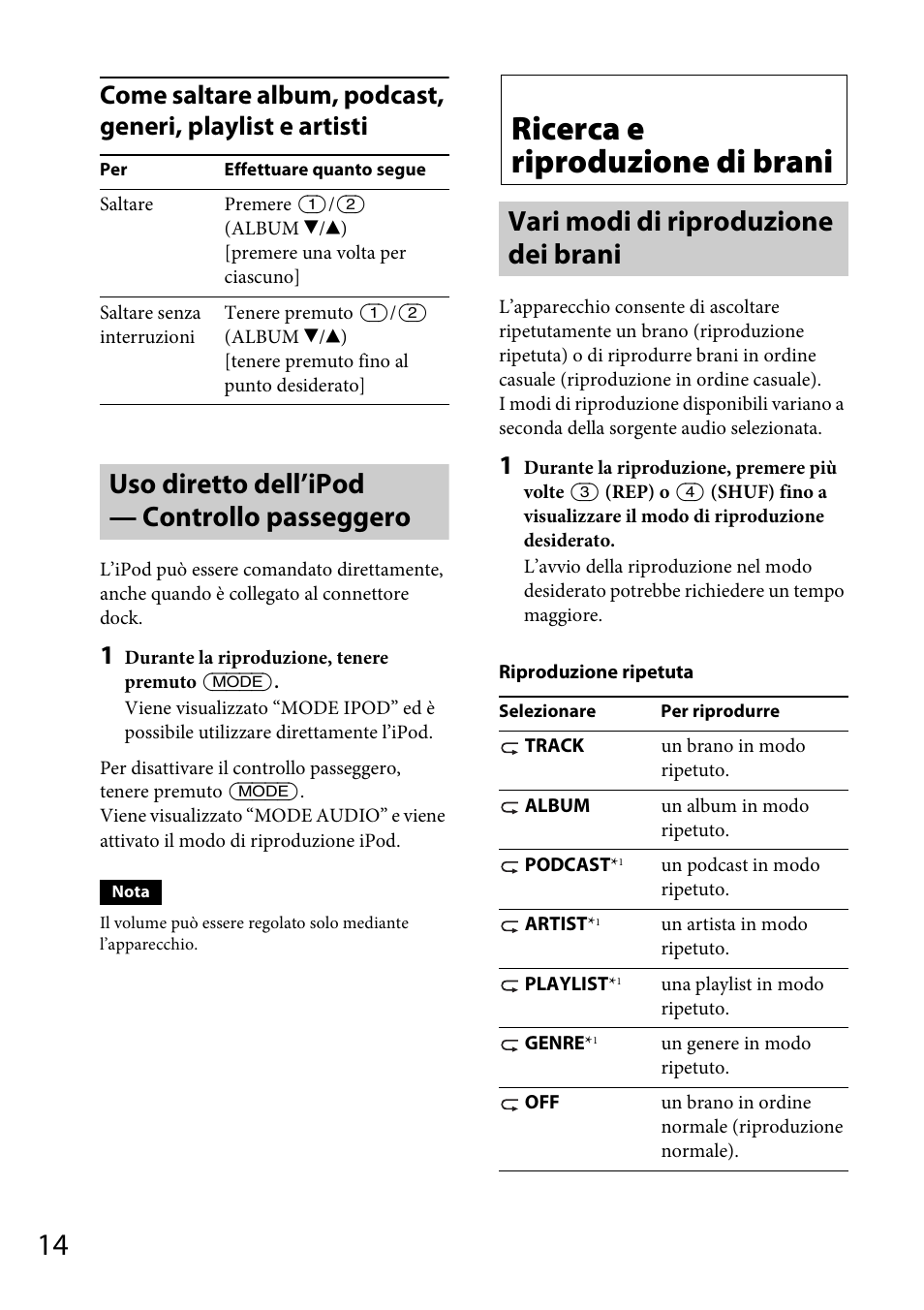 Uso diretto dell’ipod — controllo passeggero, Ricerca e riproduzione di brani, Vari modi di riproduzione dei brani | Sony CDX-GT565UV User Manual | Page 104 / 156