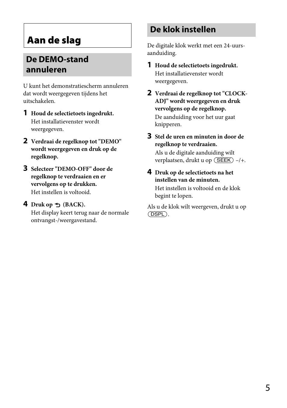 Aan de slag, De demo-stand annuleren, De klok instellen | De demo-stand annuleren de klok instellen | Sony CDX-GT565UV User Manual | Page 127 / 156