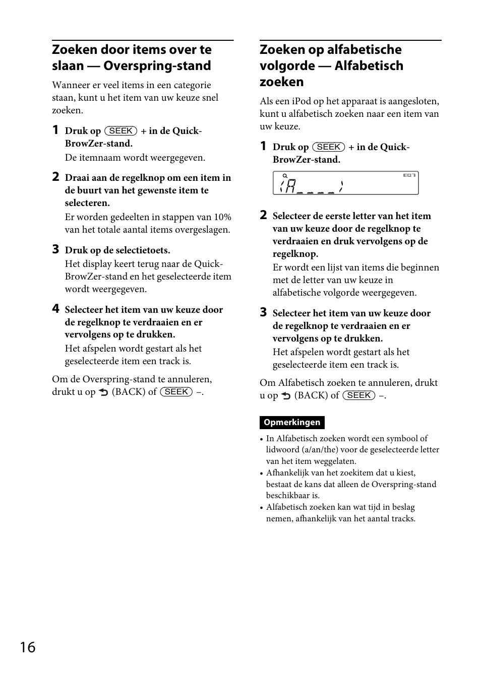 Zoeken door items over te slaan — overspring-stand | Sony CDX-GT565UV User Manual | Page 138 / 156