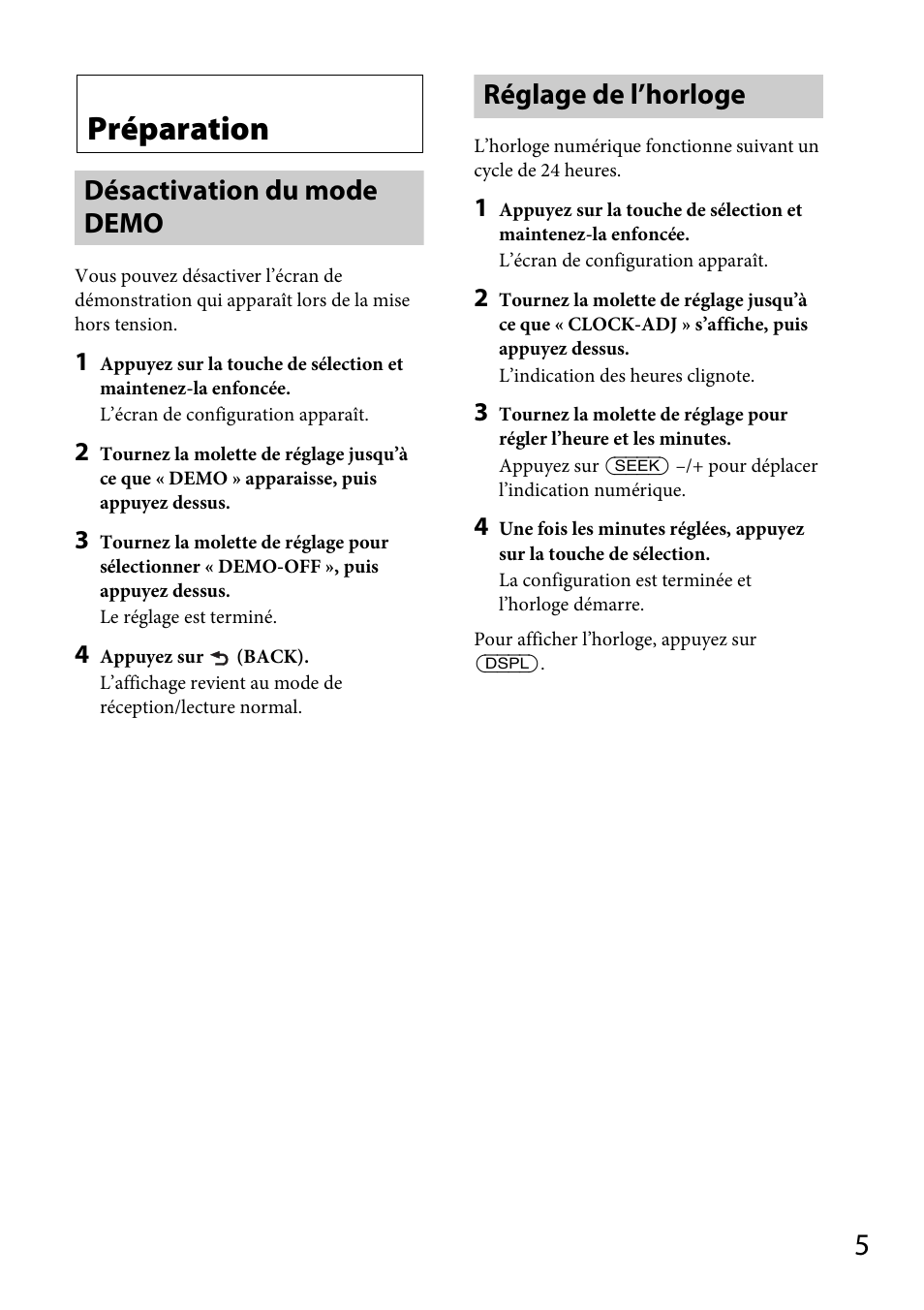 Préparation, Désactivation du mode demo, Réglage de l’horloge | Désactivation du mode demo réglage de l’horloge | Sony CDX-GT565UV User Manual | Page 63 / 156