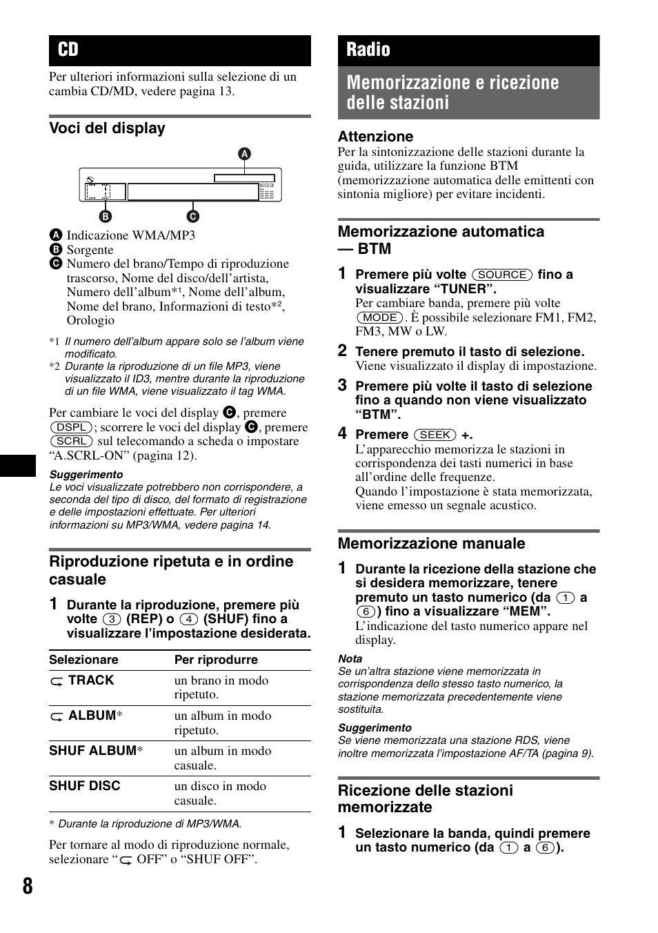 Voci del display, Riproduzione ripetuta e in ordine casuale, Radio | Memorizzazione e ricezione delle stazioni, Memorizzazione automatica - btm, Memorizzazione manuale, Ricezione delle stazioni memorizzate, Ep 8, Huf 8 | Sony CDX-GT310 User Manual | Page 64 / 96