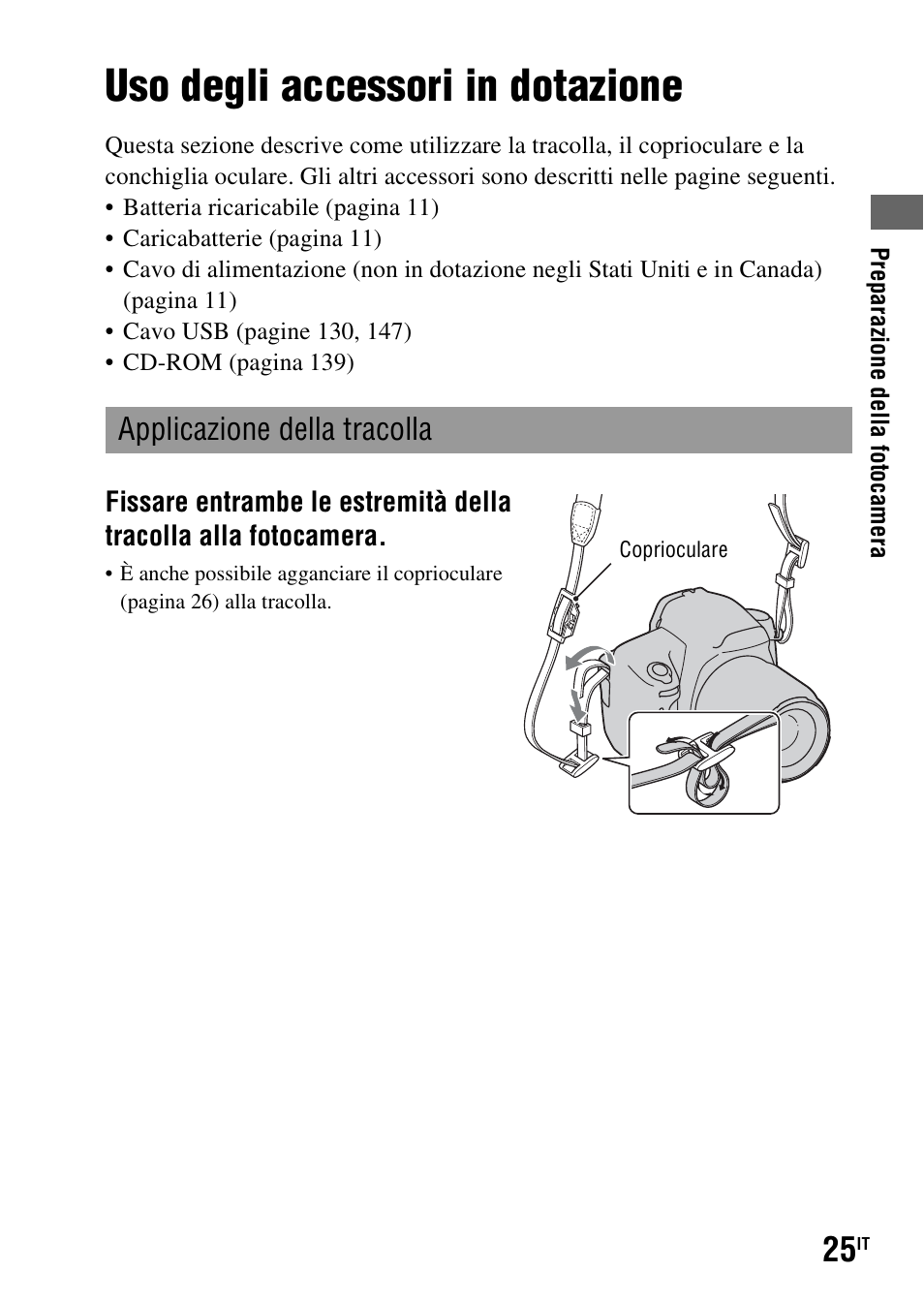 Uso degli accessori in dotazione, Applicazione della tracolla | Sony DSLR-A290 User Manual | Page 193 / 343