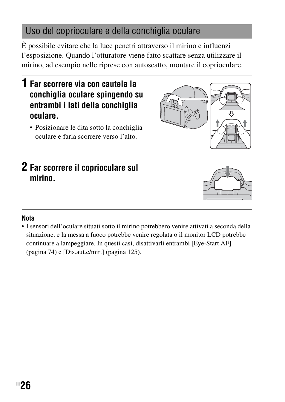 Uso del coprioculare e della conchiglia oculare | Sony DSLR-A290 User Manual | Page 194 / 343