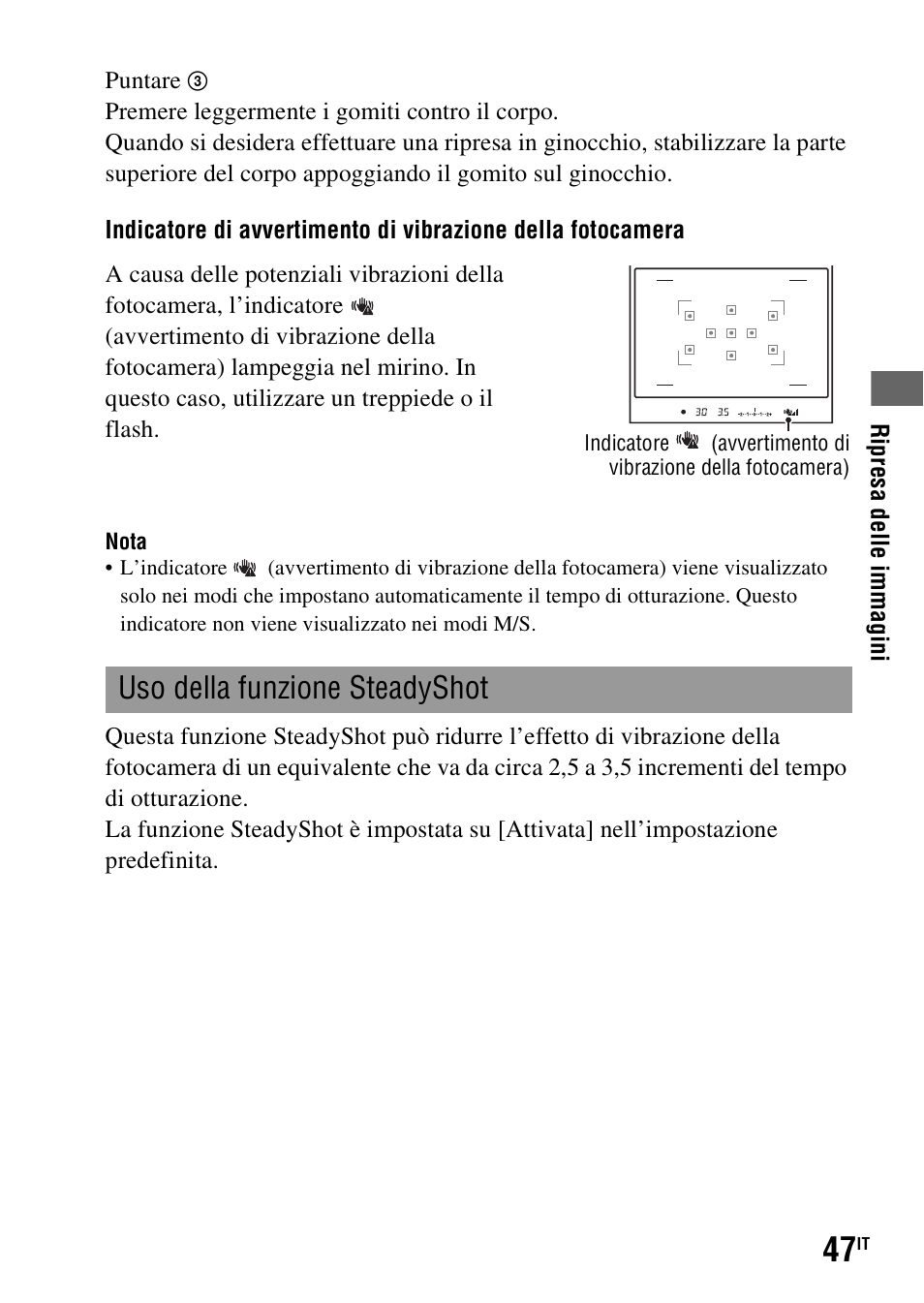 Uso della funzione steadyshot, Shot (47), A (47) | Shot scala (47), Hot (47) | Sony DSLR-A290 User Manual | Page 215 / 343