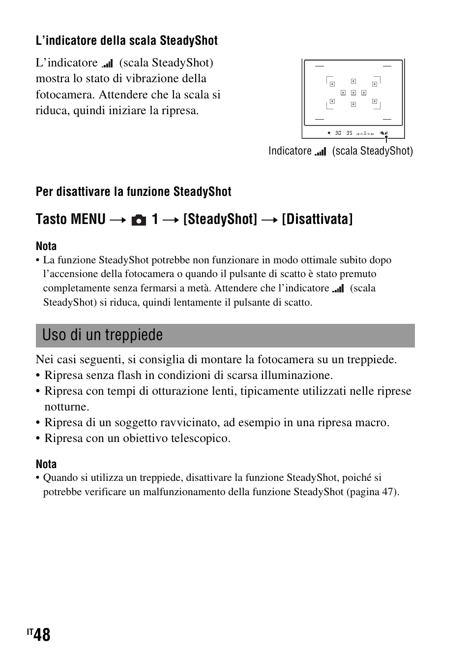 Uso di un treppiede, Tasto menu t 1 t [steadyshot] t [disattivata | Sony DSLR-A290 User Manual | Page 216 / 343