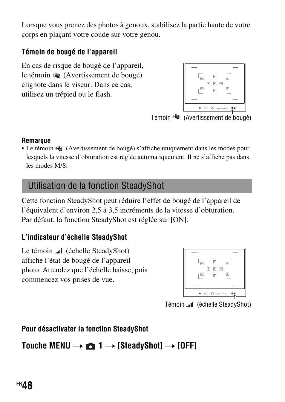 Utilisation de la fonction steadyshot, T (48), Hot (48) | Touche menu t 1 t [steadyshot] t [off | Sony DSLR-A290 User Manual | Page 48 / 343