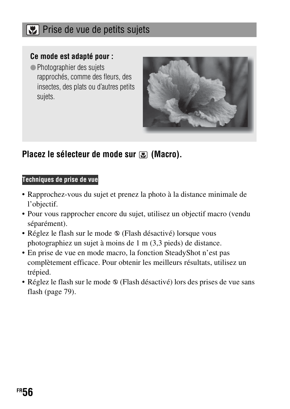 Prise de vue de petits sujets, Placez le sélecteur de mode sur (macro) | Sony DSLR-A290 User Manual | Page 56 / 343