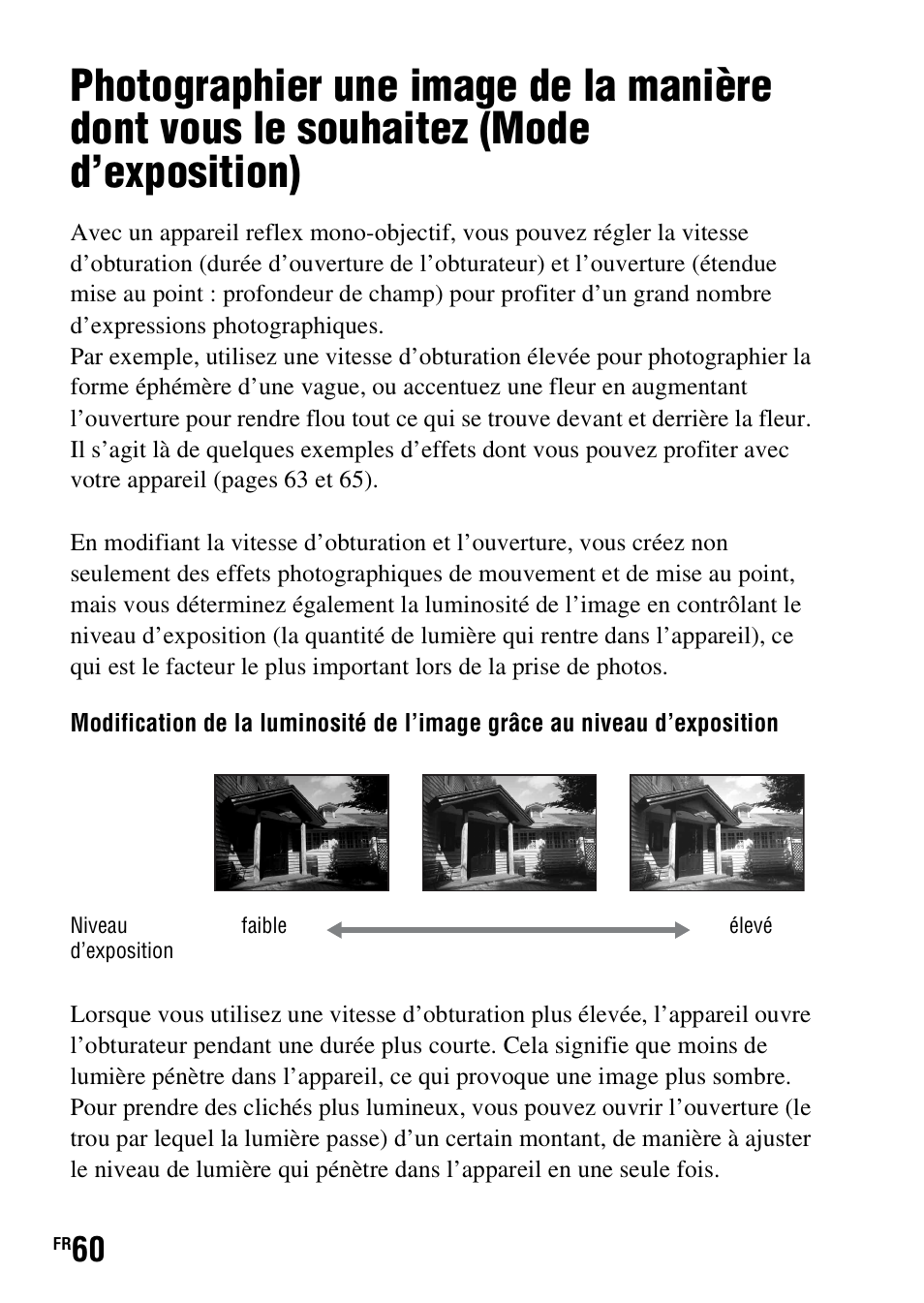 Photographier une image de la manière dont vous le, Souhaitez (mode d’exposition) | Sony DSLR-A290 User Manual | Page 60 / 343