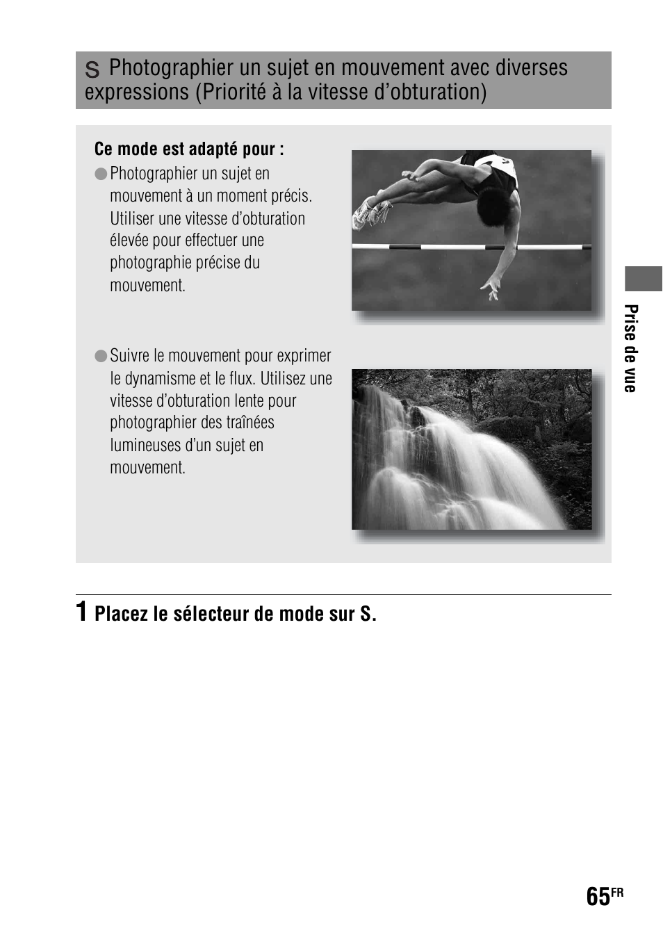 Photographier un sujet en mouvement avec diverses, Expressions (priorité à la vitesse d’obturation), Ation (65) | Sony DSLR-A290 User Manual | Page 65 / 343