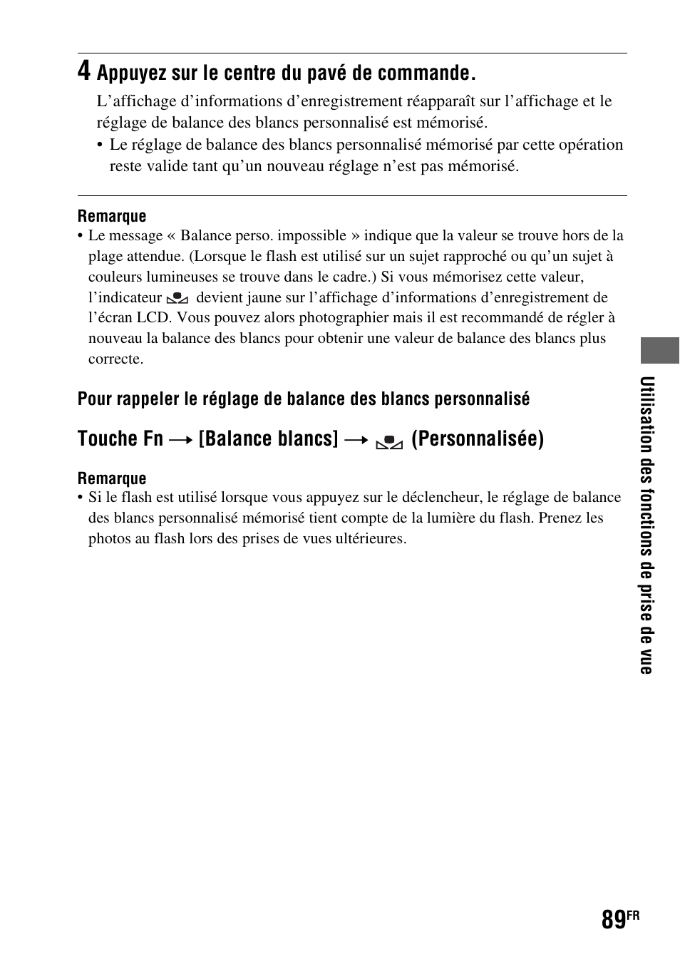 Touche fn t [balance blancs] t (personnalisée), Appuyez sur le centre du pavé de commande | Sony DSLR-A290 User Manual | Page 89 / 343