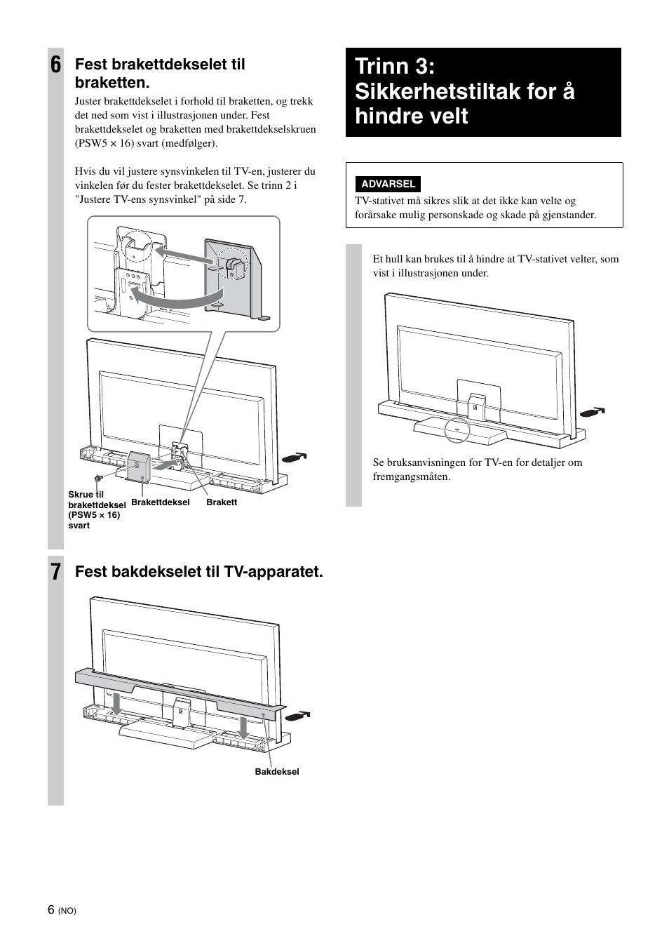 Trinn 3: sikkerhetstiltak for å hindre velt, Fest brakettdekselet til braketten, Fest bakdekselet til tv-apparatet | Sony SU-40NX1 User Manual | Page 102 / 219