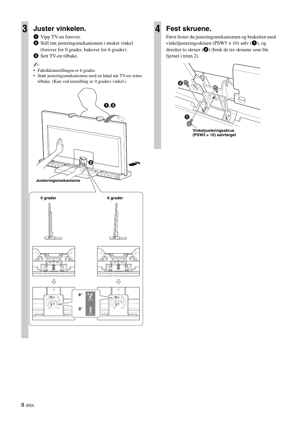 Juster vinkelen, Fest skruene | Sony SU-40NX1 User Manual | Page 104 / 219