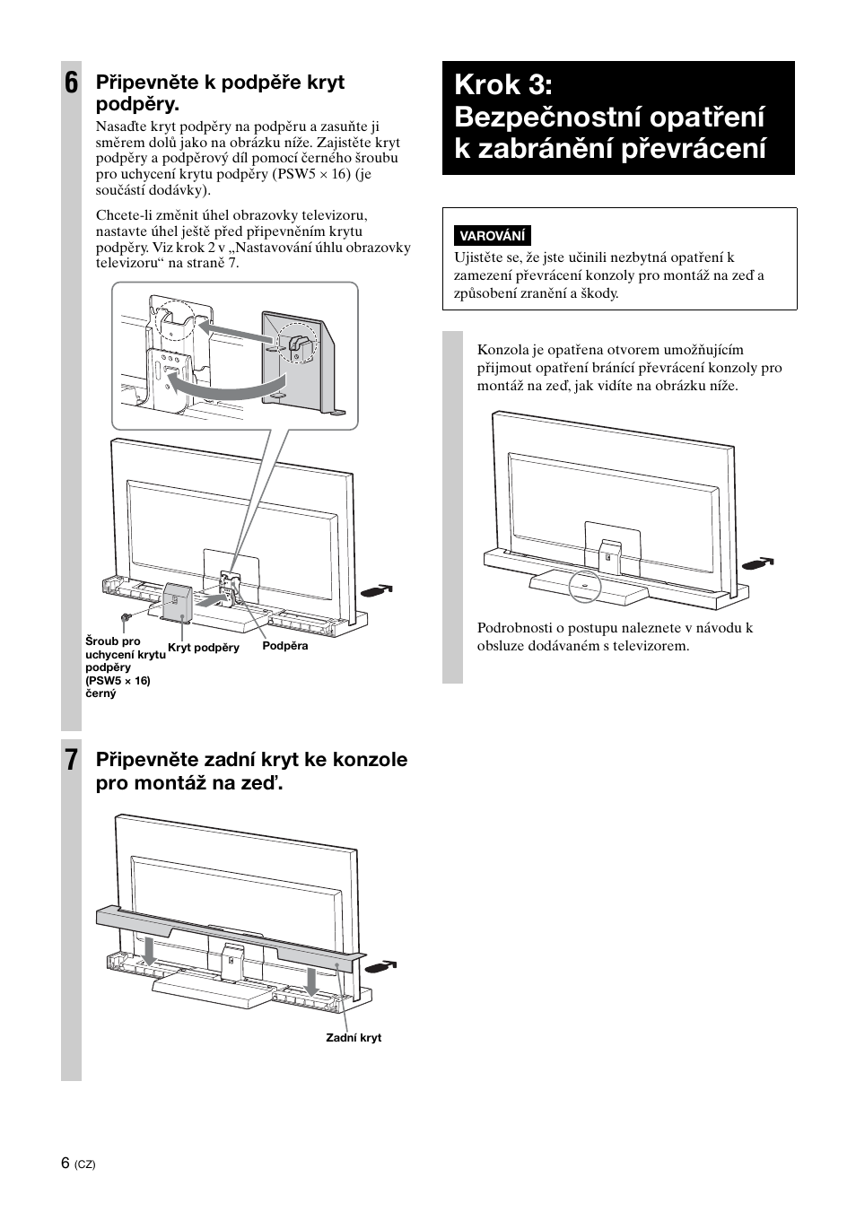 Připevněte k podpěře kryt podpěry, Připevněte zadní kryt ke konzole pro montáž na zeď | Sony SU-40NX1 User Manual | Page 134 / 219