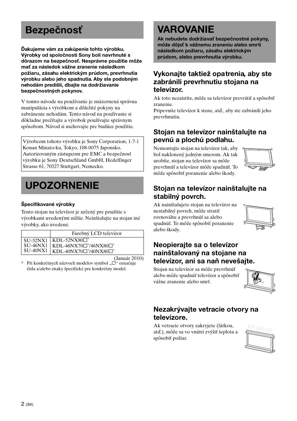 Bezpečnosť, Upozornenie, Varovanie | Nezakrývajte vetracie otvory na televízore | Sony SU-40NX1 User Manual | Page 138 / 219