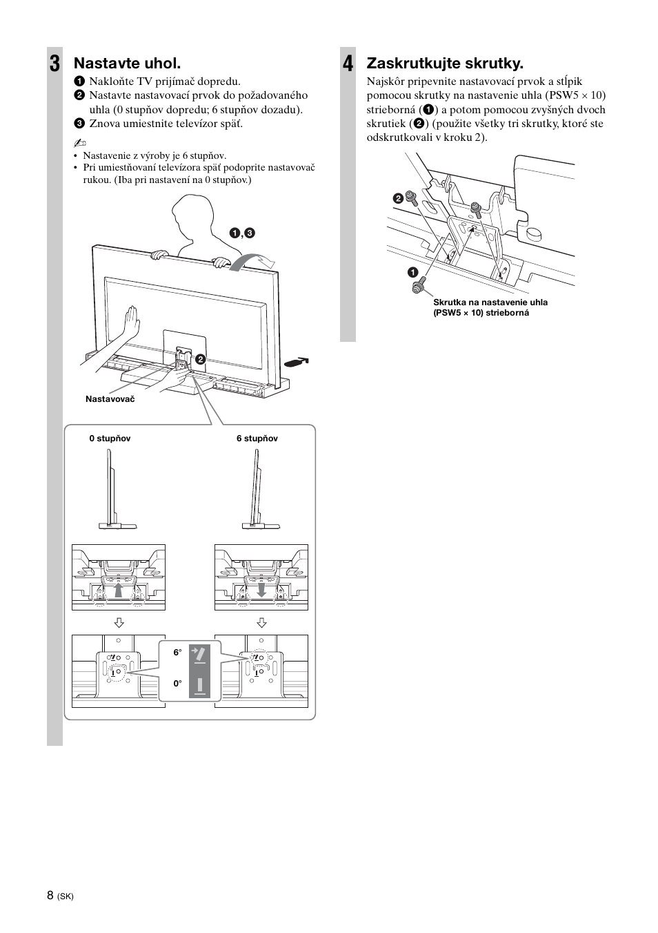 Nastavte uhol, Zaskrutkujte skrutky | Sony SU-40NX1 User Manual | Page 144 / 219