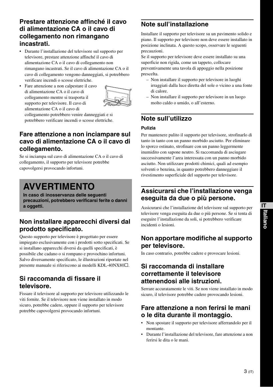 Avvertimento, Si raccomanda di fissare il televisore, Non apportare modifiche al supporto per televisore | Sony SU-40NX1 User Manual | Page 51 / 219