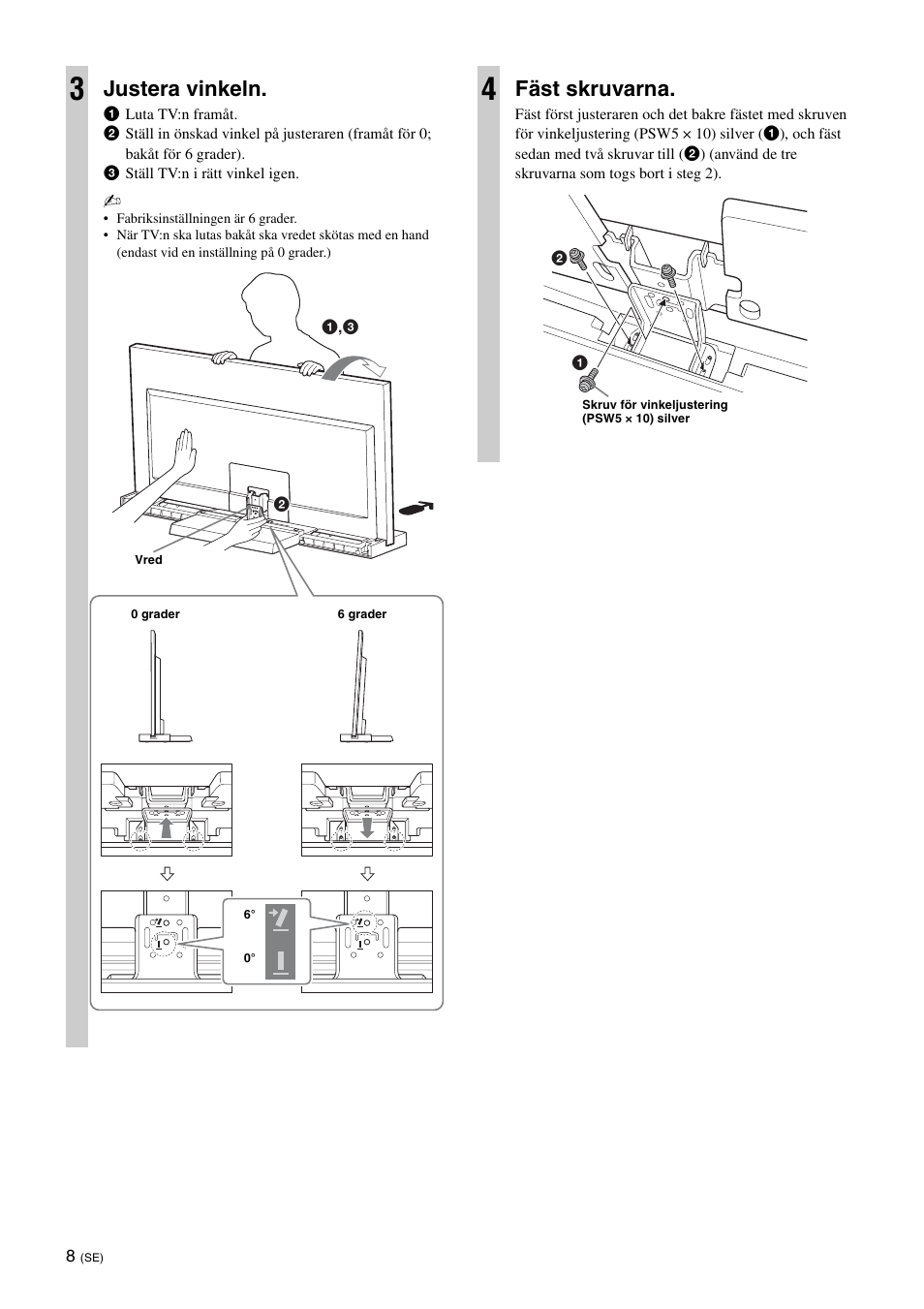 Justera vinkeln, Fäst skruvarna | Sony SU-40NX1 User Manual | Page 64 / 219