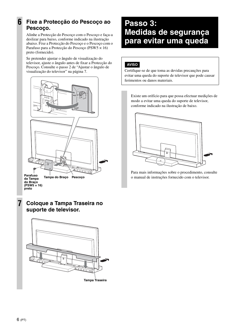 Fixe a protecção do pescoço ao pescoço, Coloque a tampa traseira no suporte de televisor | Sony SU-40NX1 User Manual | Page 78 / 219