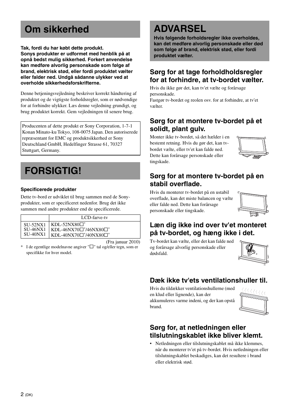 Om sikkerhed, Forsigtig, Advarsel | Dæk ikke tv'ets ventilationshuller til | Sony SU-40NX1 User Manual | Page 82 / 219
