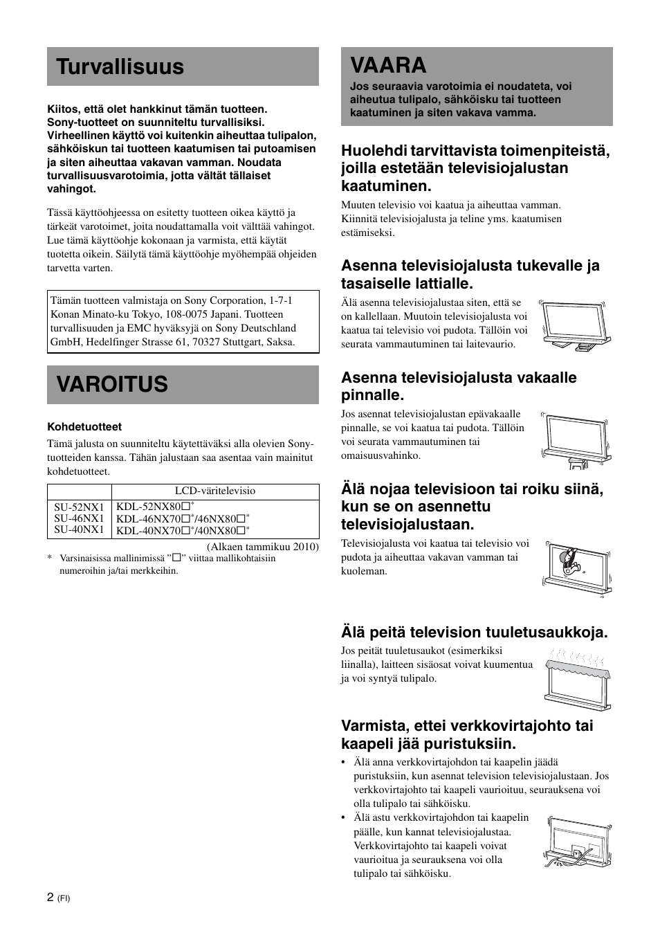 Turvallisuus, Varoitus, Vaara | Asenna televisiojalusta vakaalle pinnalle, Älä peitä television tuuletusaukkoja | Sony SU-40NX1 User Manual | Page 90 / 219