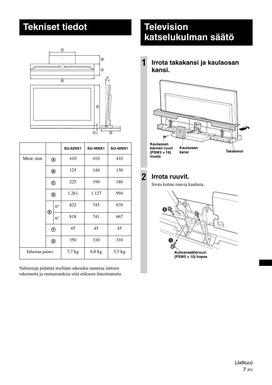 Tekniset tiedot, Television katselukulman säätö, Television katselukulman säätö 1 | Irrota takakansi ja kaulaosan kansi, Irrota ruuvit | Sony SU-40NX1 User Manual | Page 95 / 219