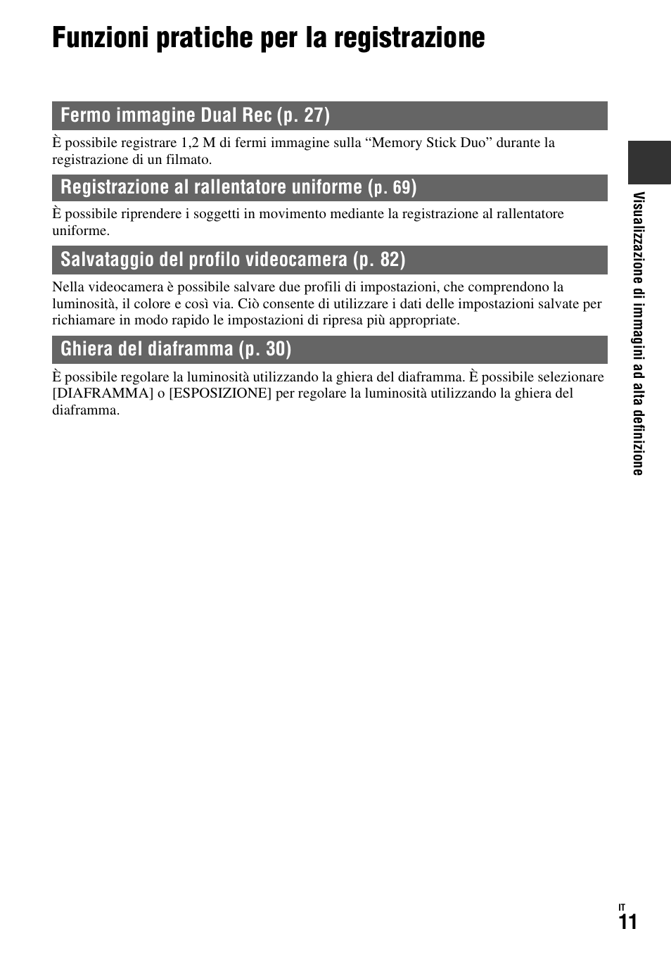 Funzioni pratiche per la registrazione | Sony HDR-FX1000E User Manual | Page 145 / 271
