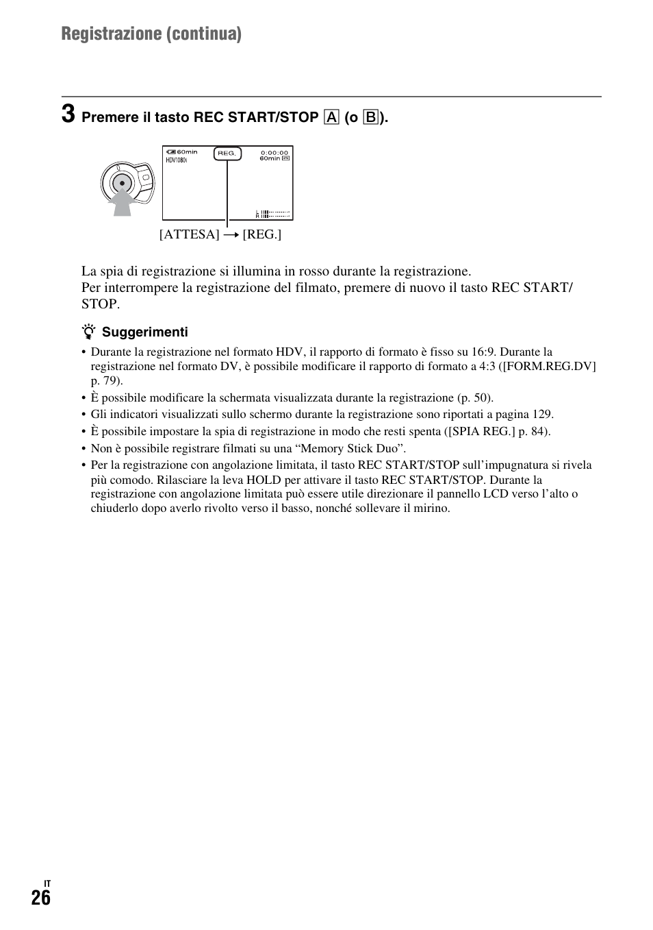 Registrazione ( continua) | Sony HDR-FX1000E User Manual | Page 160 / 271