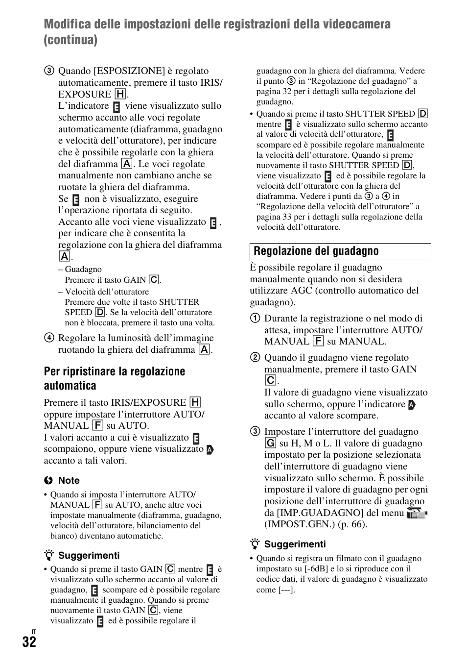 Per ripristinare la regolazione automatica, Regolazione del guadagno | Sony HDR-FX1000E User Manual | Page 166 / 271