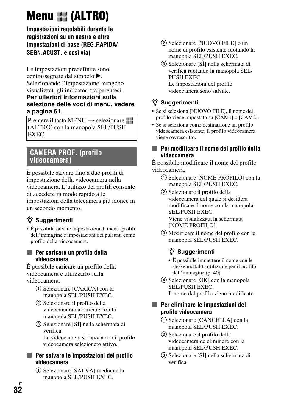 Menu (altro), Menu, Altro) | P. 82), O (p. 82), Camera prof. (profilo videocamera) | Sony HDR-FX1000E User Manual | Page 216 / 271