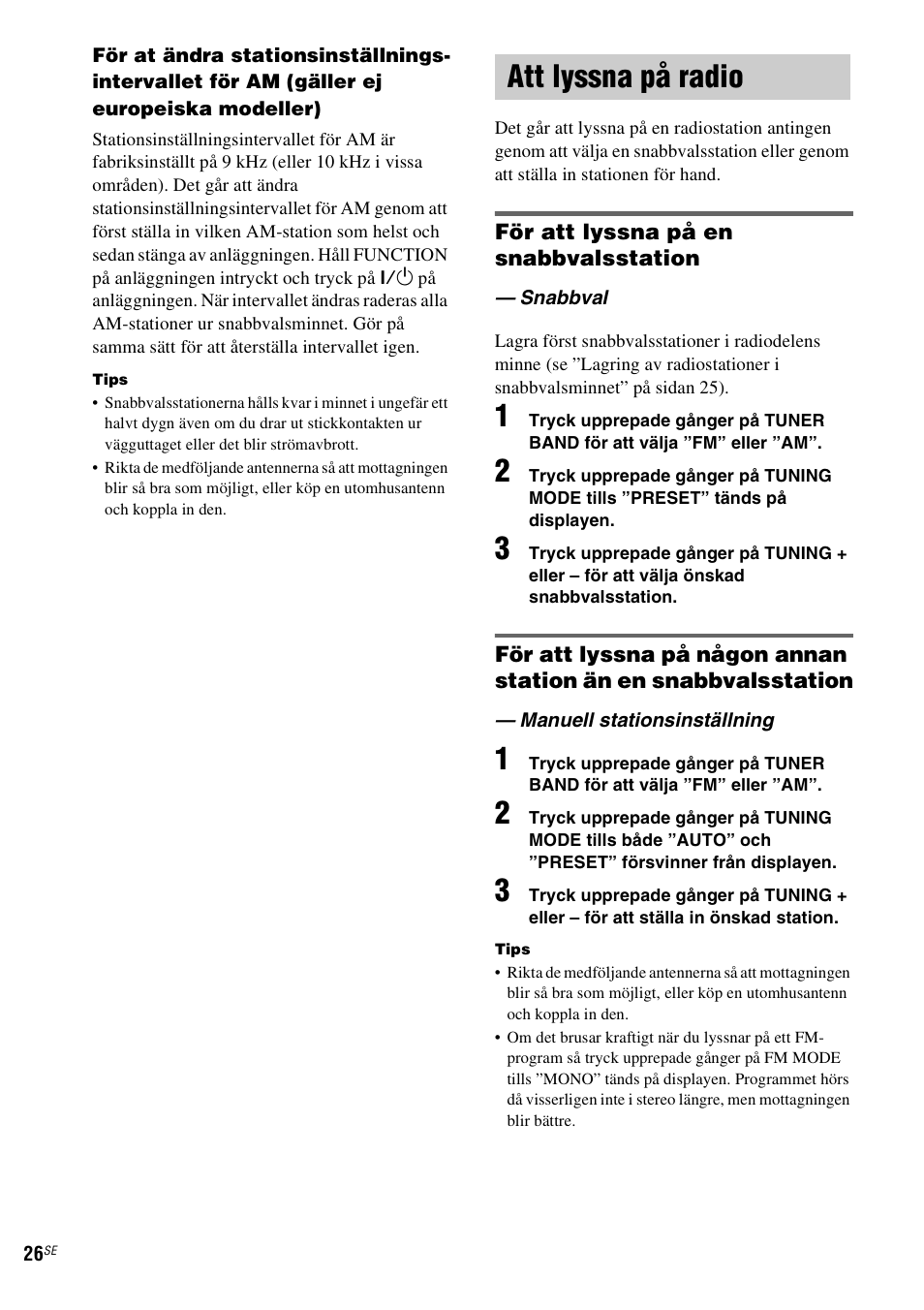 Att lyssna på radio, Snabbval, Manuell stationsinställning | Snabbval — manuell stationsinställning | Sony NAS-CZ1 User Manual | Page 264 / 435