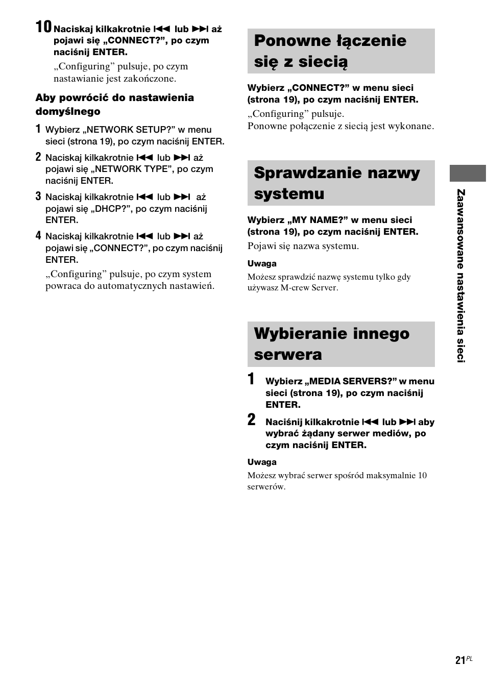 Ponowne łączenie się z siecią, Sprawdzanie nazwy systemu, Wybieranie innego serwera | Sony NAS-CZ1 User Manual | Page 299 / 435