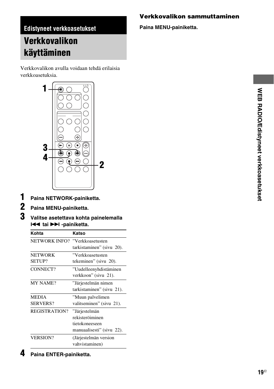 Edistyneet verkkoasetukset, Verkkovalikon käyttäminen | Sony NAS-CZ1 User Manual | Page 376 / 435