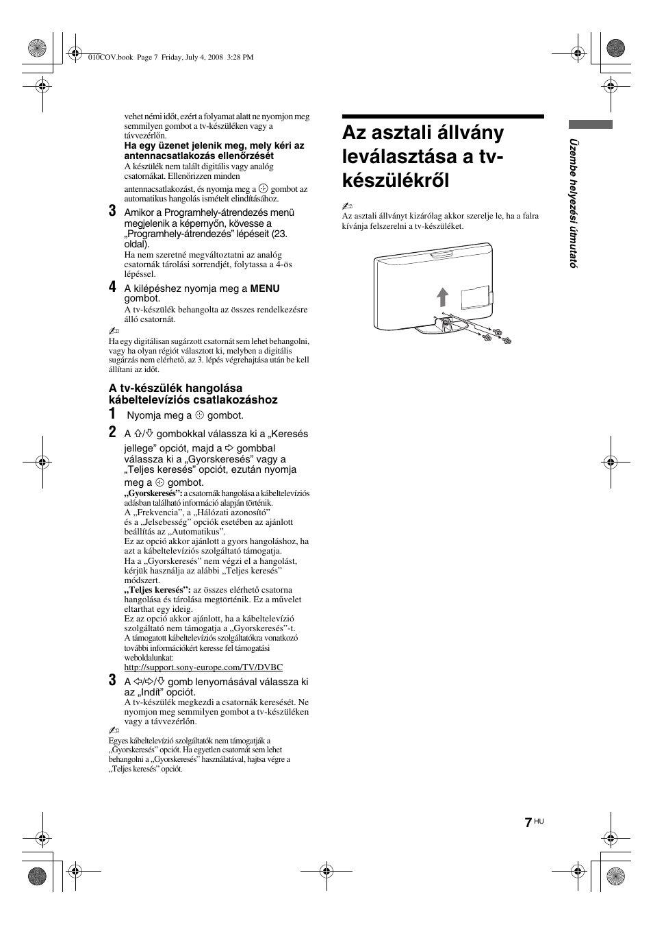 Az asztali állvány leválasztása a tv- készülékről | Sony KDL-32V4000 User Manual | Page 157 / 181