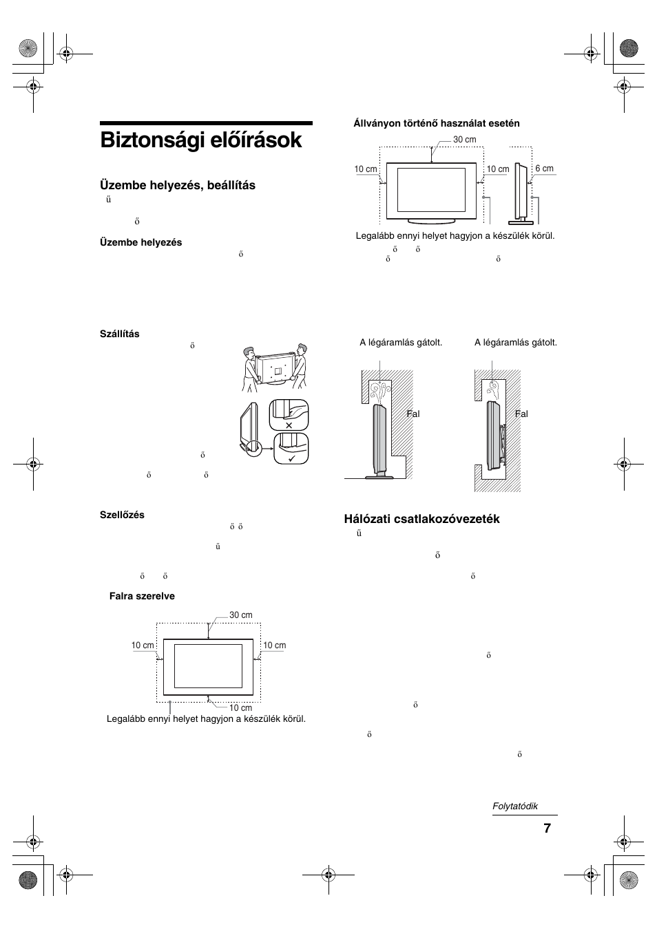 Biztonsági előírások, Üzembe helyezés, beállítás, Hálózati csatlakozóvezeték | Sony KDL-32S2820 User Manual | Page 167 / 193