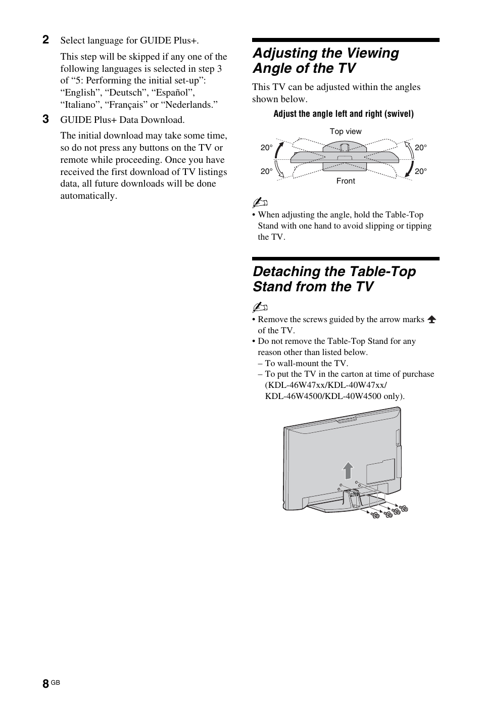 Adjusting the viewing angle of the tv, Detaching the table-top stand from the tv | Sony KDL-40W4710 User Manual | Page 8 / 179