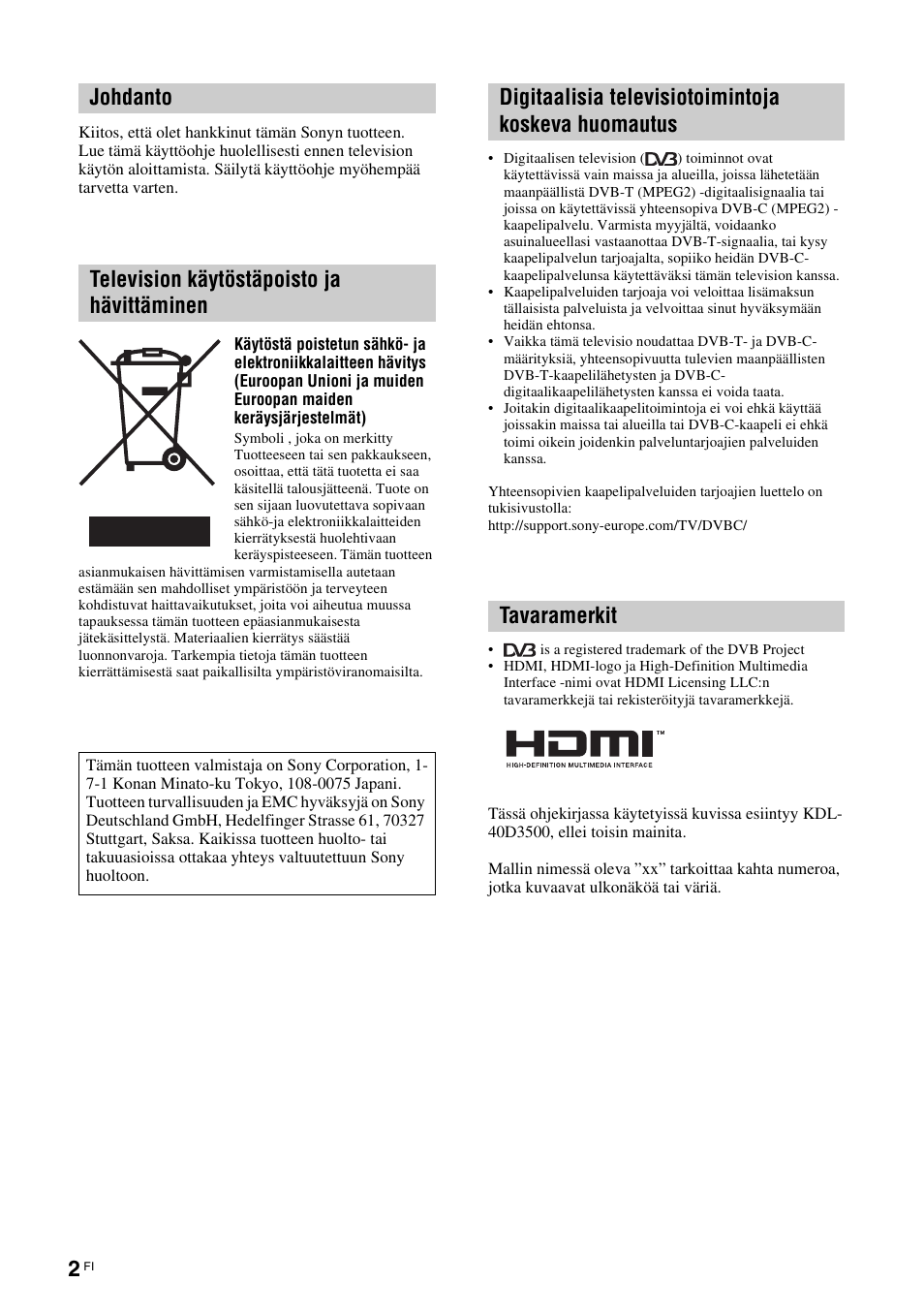 Johdanto television käytöstäpoisto ja hävittäminen | Sony KDL-46D3550 User Manual | Page 42 / 300