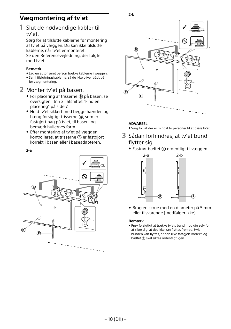 Vægmontering af tv'et, Slut de nødvendige kabler til tv'et, Monter tv'et på basen | Sådan forhindres, at tv'et bund flytter sig | Sony KD-65X8505B User Manual | Page 100 / 292