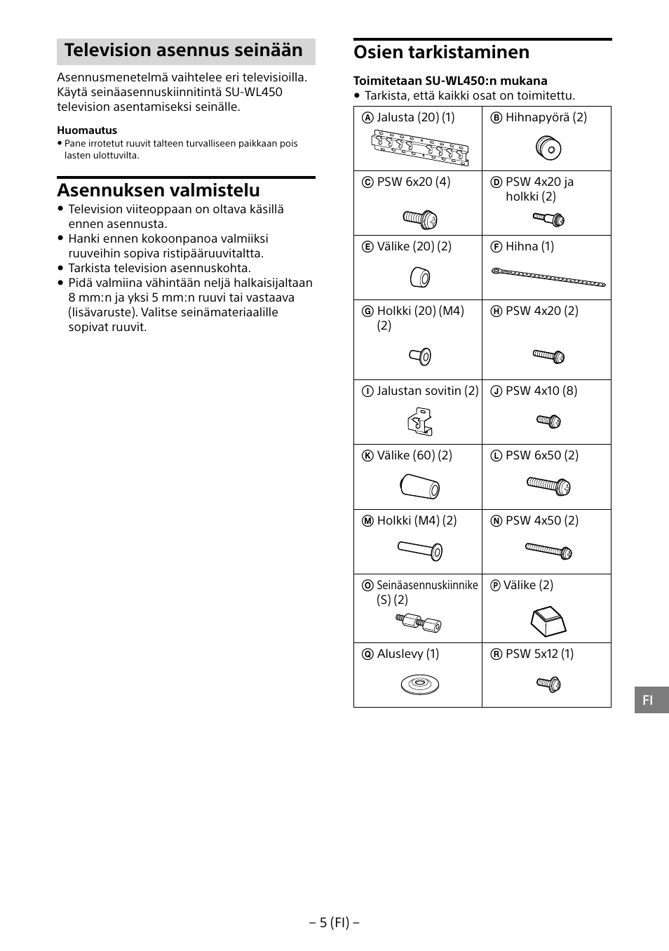 Television asennus seinään, Asennuksen valmistelu, Osien tarkistaminen | Sony KD-65X8505B User Manual | Page 105 / 292