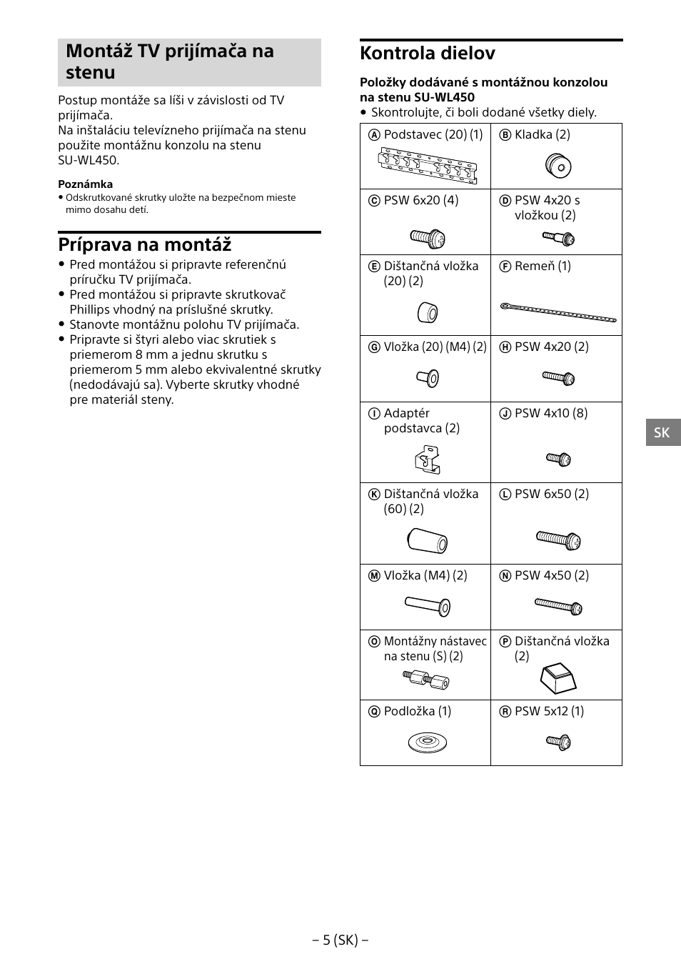 Montáž tv prijímača na stenu, Príprava na montáž, Kontrola dielov | Sony KD-65X8505B User Manual | Page 165 / 292