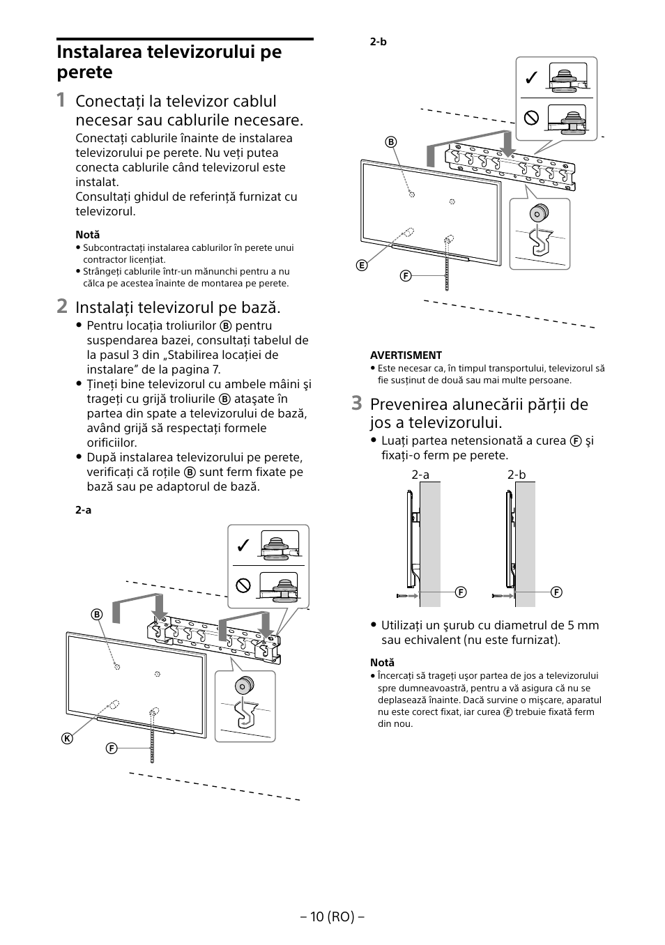 Instalarea televizorului pe perete, Instalaţi televizorul pe bază | Sony KD-65X8505B User Manual | Page 180 / 292