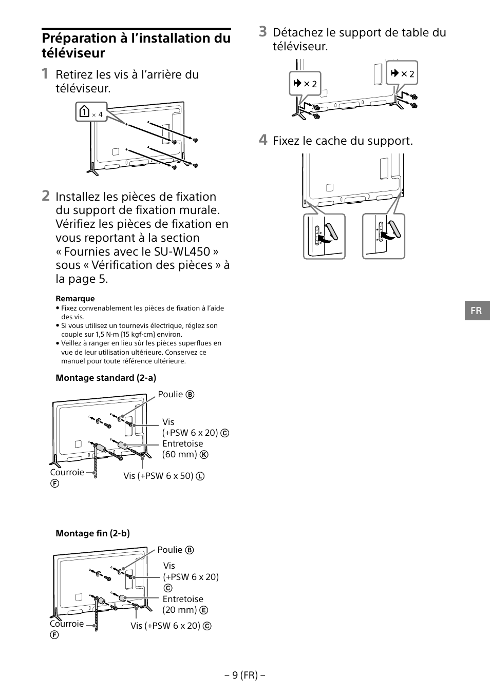 Préparation à l’installation du téléviseur, Retirez les vis à l’arrière du téléviseur, Détachez le support de table du téléviseur | Fixez le cache du support | Sony KD-65X8505B User Manual | Page 19 / 292