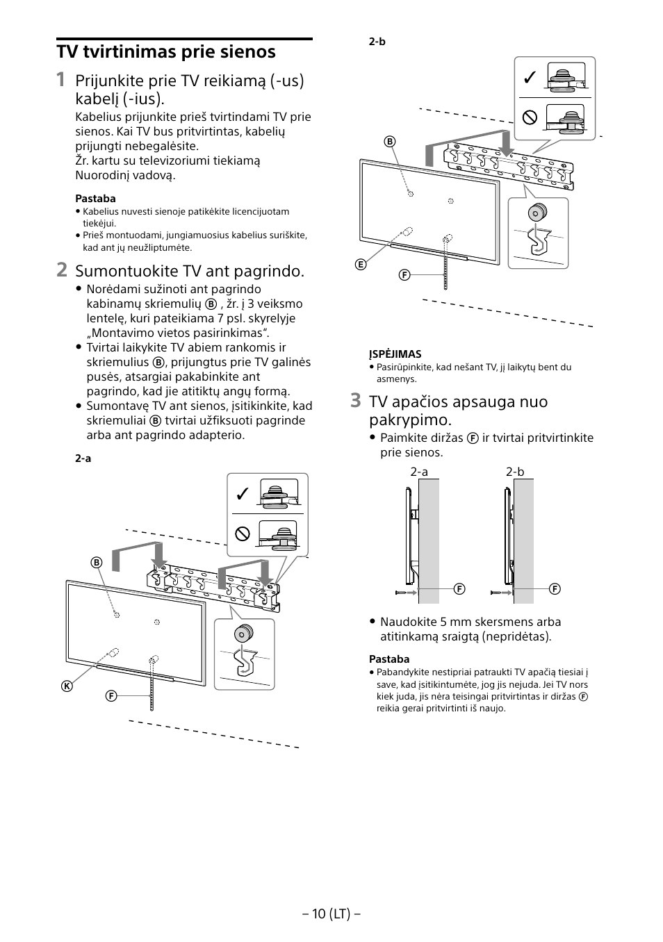 Tv tvirtinimas prie sienos, Prijunkite prie tv reikiamą (-us) kabelį (-ius), Sumontuokite tv ant pagrindo | Tv apačios apsauga nuo pakrypimo | Sony KD-65X8505B User Manual | Page 241 / 292