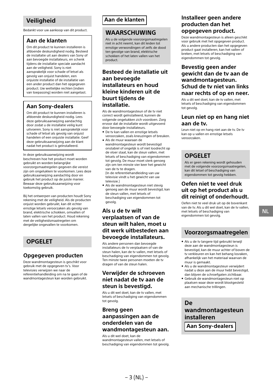 Veiligheid, Opgelet, Waarschuwing | Voorzorgsmaatregelen, De wandmontagesteun installeren, 3 (nl), Aan de klanten, Aan sony-dealers, Opgegeven producten, Leun niet op en hang niet aan de tv | Sony KD-65X8505B User Manual | Page 43 / 292