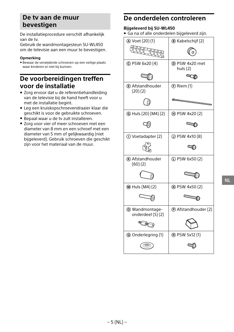 De tv aan de muur bevestigen, De voorbereidingen treffen voor de installatie, De onderdelen controleren | Sony KD-65X8505B User Manual | Page 45 / 292
