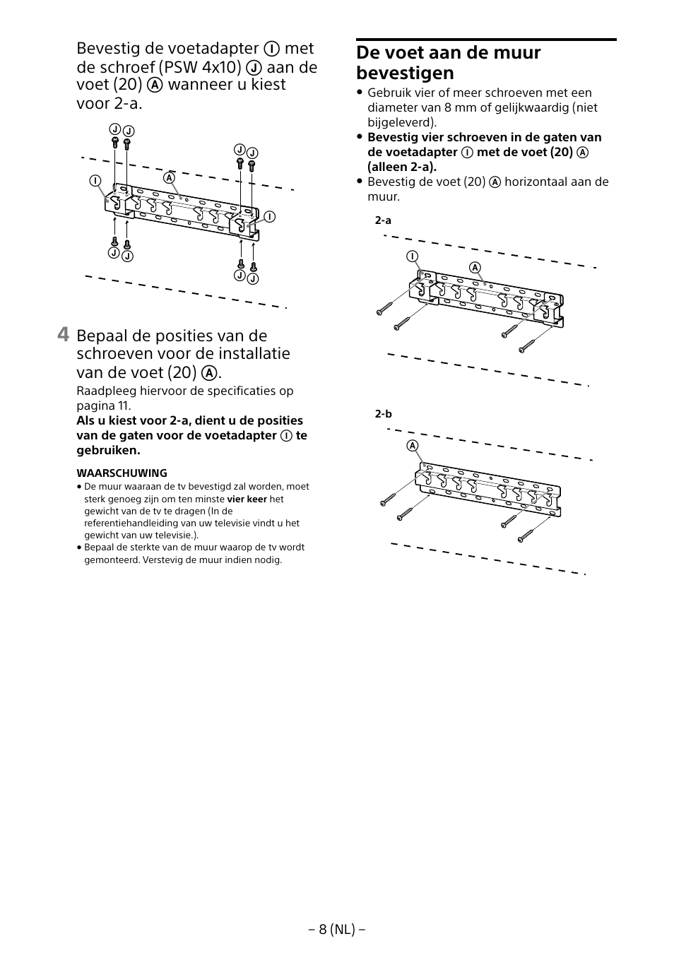 De voet aan de muur bevestigen | Sony KD-65X8505B User Manual | Page 48 / 292