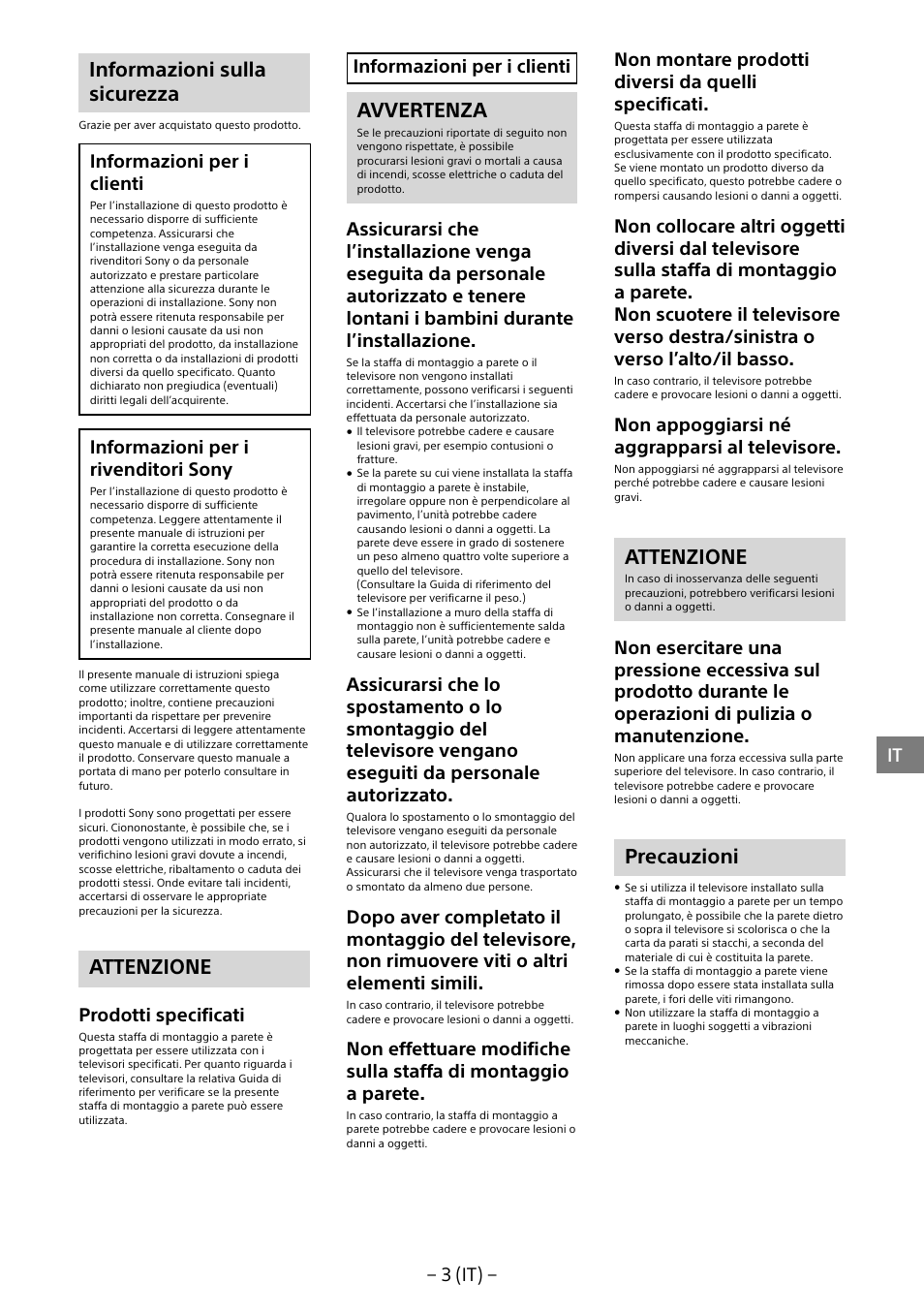 Informazioni sulla sicurezza, Attenzione, Avvertenza | Precauzioni, 3 (it), Informazioni per i clienti, Informazioni per i rivenditori sony, Prodotti specificati, Non montare prodotti diversi da quelli specificati, Non appoggiarsi né aggrapparsi al televisore | Sony KD-65X8505B User Manual | Page 53 / 292